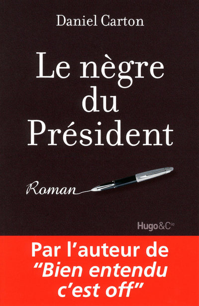 LE NEGRE DU PRESIDENT