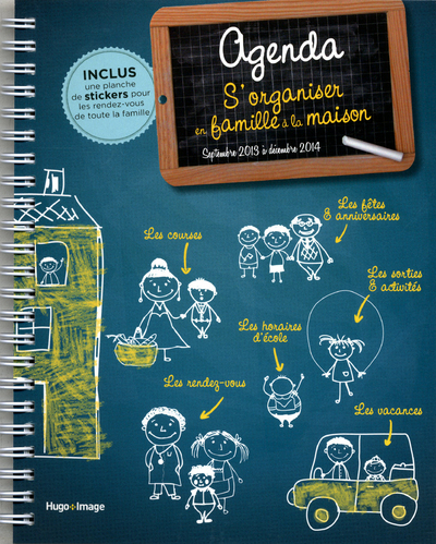 AGENDA S'ORGANISER EN FAMILLE A LA MAISON SEPTEMBRE 2013 A DECEMBRE 2014