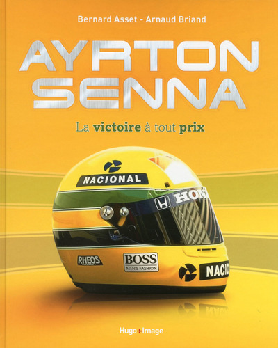 AYRTON SENNA, LA VICTOIRE A TOUT PRIX