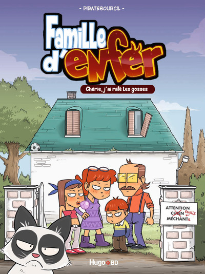 FAMILLE D'ENFER CHERIE, J'AI RATE LES GOSSES