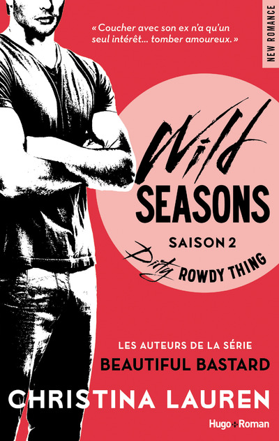 WILD SEASONS SAISON 2 DIRTY ROWDY THING - TOME 2