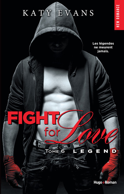 FIGHT FOR LOVE - TOME 6 LEGEND
