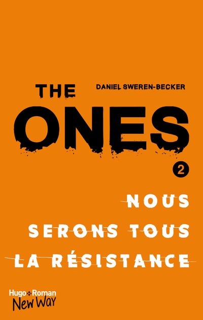 THE ONES - TOME 2 NOUS SERONS TOUS LA RESISTANCE