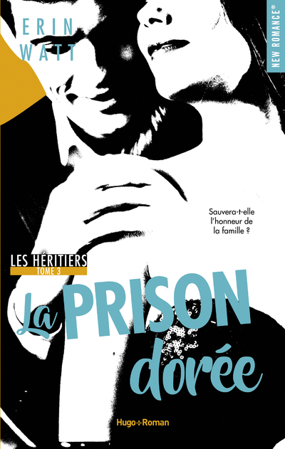 LES HERITIERS - TOME 3 LA PRISON DOREE - TOME 3