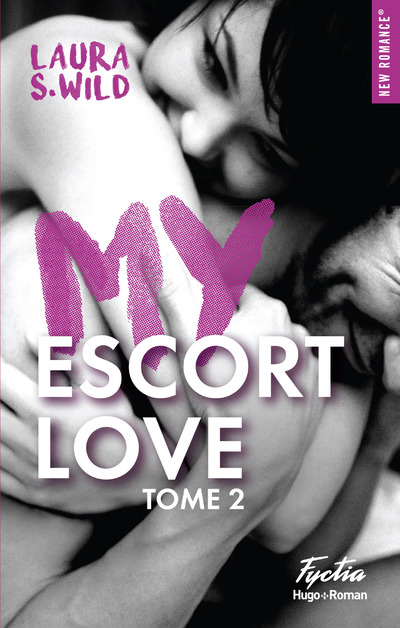 MY ESCORT LOVE - TOME 2