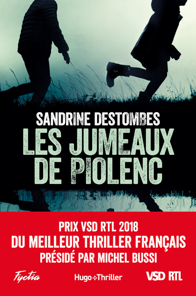 LES JUMEAUX DE PIOLENC - PRIX VSD RTL DU MEILLEUR THRILLER FRANCAIS PRESIDE PAR MICHEL BUSSI