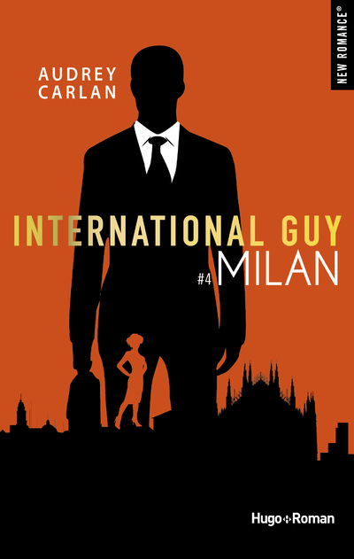 INTERNATIONAL GUY - TOME 4 MILAN
