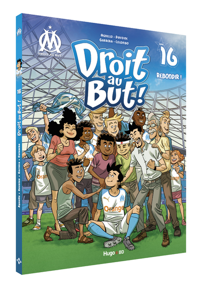 DROIT AU BUT - TOME 16 REBONDIR !