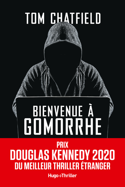 BIENVENUE A GOMORRHE - PRIX DOUGLAS KENNEDY 2020 DU MEILLEUR THRILLER ETRANGER