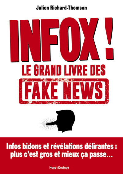 INFOX ! LE GRAND LIVRE DES FAKE NEWS