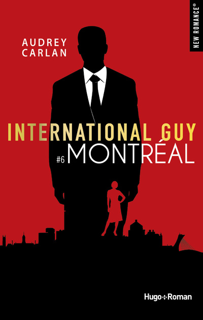 INTERNATIONAL GUY - TOME 6 MONTREAL - TOME 6