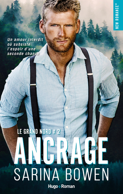LE GRAND NORD - TOME 2 ANCRAGE