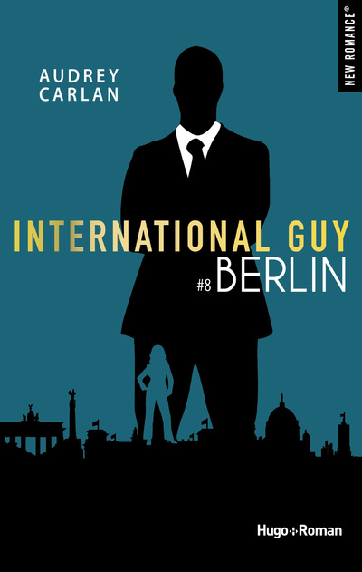 INTERNATIONAL GUY - TOME 8 BERLIN - TOME 8