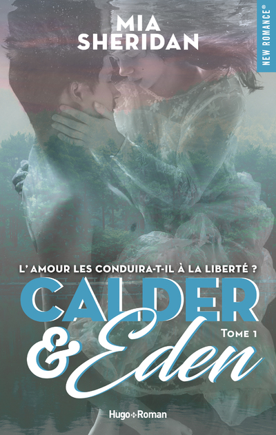 CALDER AND EDEN - TOME 1