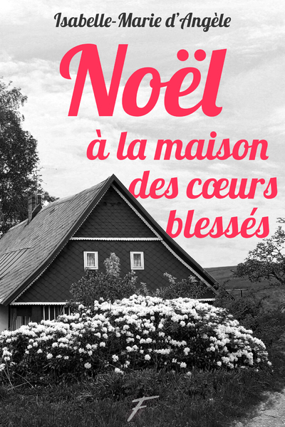 NOEL A LA MAISON DES COEURS BLESSES