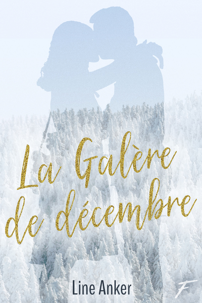 LA GALERE DE DECEMBRE