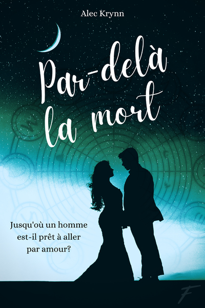 PAR-DELA LA MORT