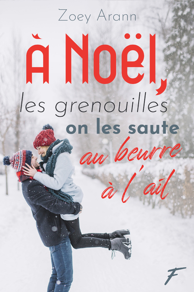 A NOEL  LES GRENOUILLES ON LES SAUTE AU BEURRE A L AIL