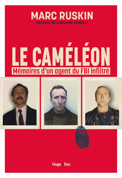LE CAMELEON - MEMOIRE D'UN AGENT DU FBI INFILTRE
