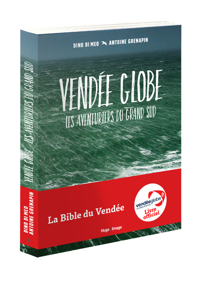 VENDEE GLOBE - LES AVENTURIERS DU GRAND SUD