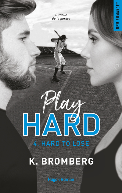 PLAY HARD SERIE TOME 4 - HARD TO LOSE
