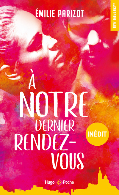 À NOTRE DERNIER RENDEZ-VOUS - INEDIT