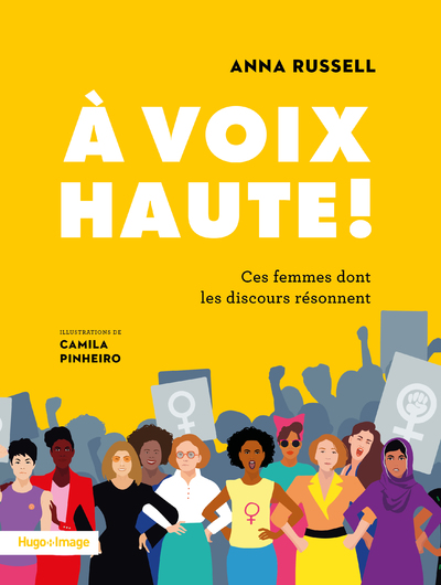 À VOIX HAUTE ! CES FEMMES DONT LES DISCOURS RESONNENT