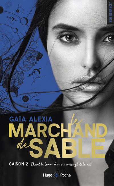 LE MARCHAND DE SABLE - TOME 2 QUAND LA FEMME DE SA VIE RESSURGIT DE LA NUIT