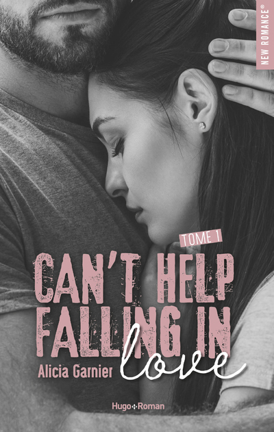 CAN'T HELP FALLING IN LOVE - TOME 1 - TOME 1