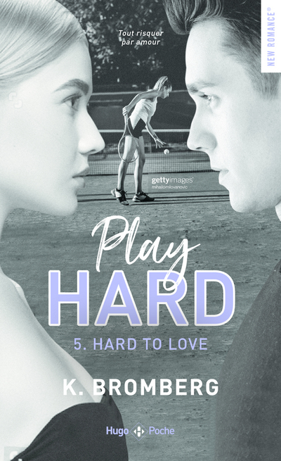 PLAY HARD SERIES - TOME 5 HARD TO LOVE - INEDIT