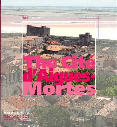 LA CITE AIGUES-MORTES (ANGLAIS)