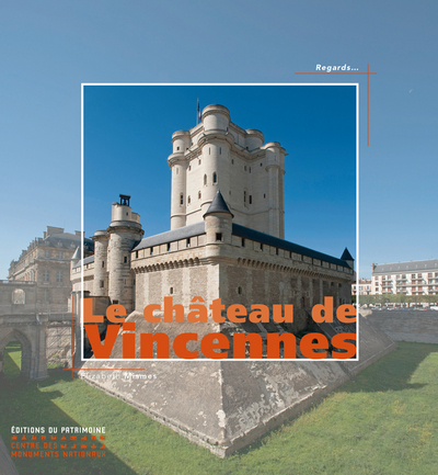 LE CHATEAU DE VINCENNES