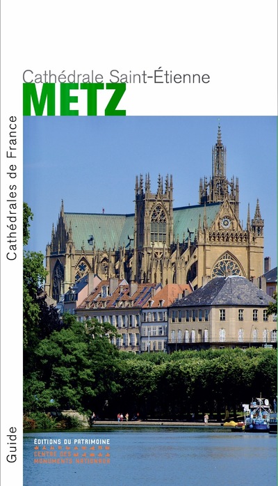 METZ. CATHEDRALE SAINT-ETIENNE
