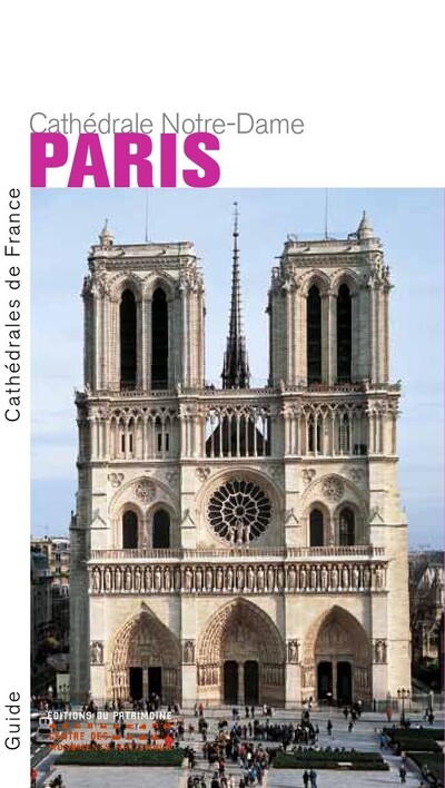 LA CATHEDRALE NOTRE-DAME DE PARIS