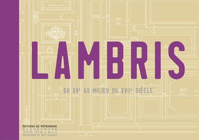 LAMBRIS DU XV AU MILIEU DU XVII SICLE