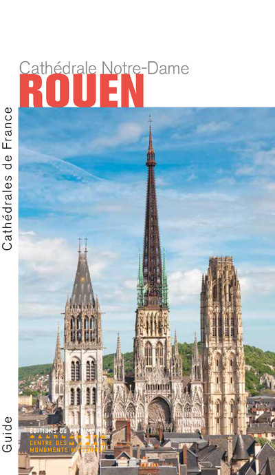 LA CATHEDRALE NOTRE-DAME DE ROUEN