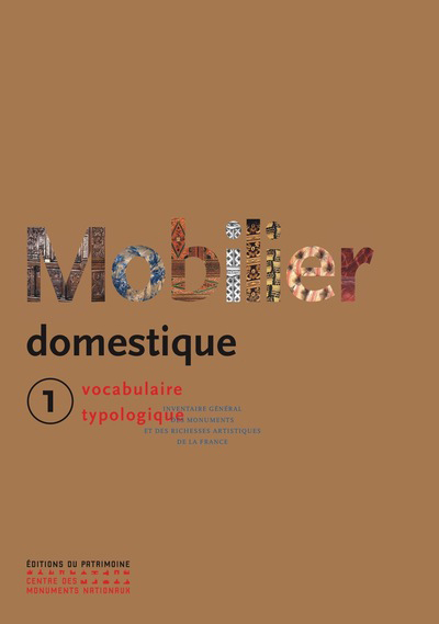 LE MOBILIER DOMESTIQUE - TOME 01