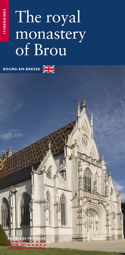 LE MONASTERE ROYAL DE BROU - ANGLAIS