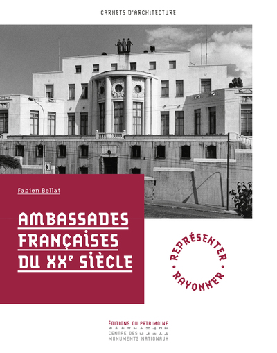 AMBASSADES FRANCAISES DU XXE SIECLE