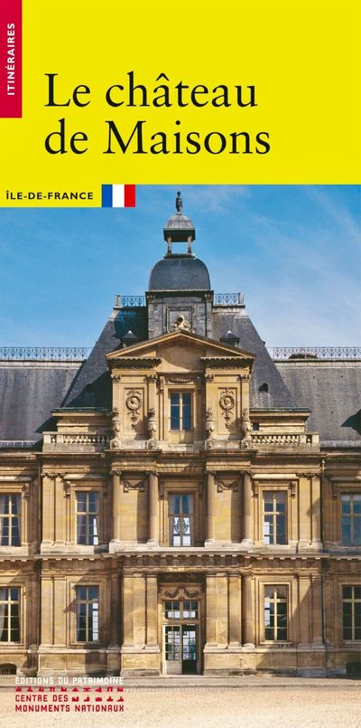 LE CHATEAU DE MAISONS