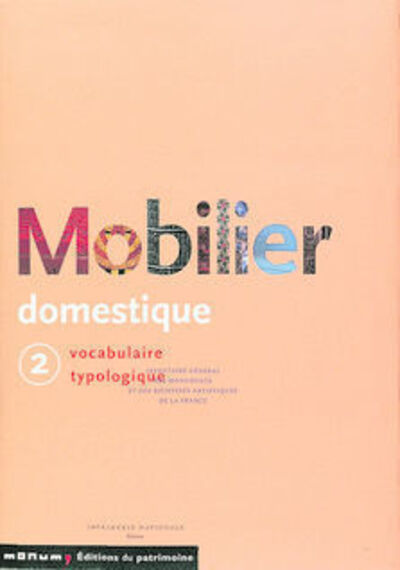MOBILIER DOMESTIQUE - TOME 02