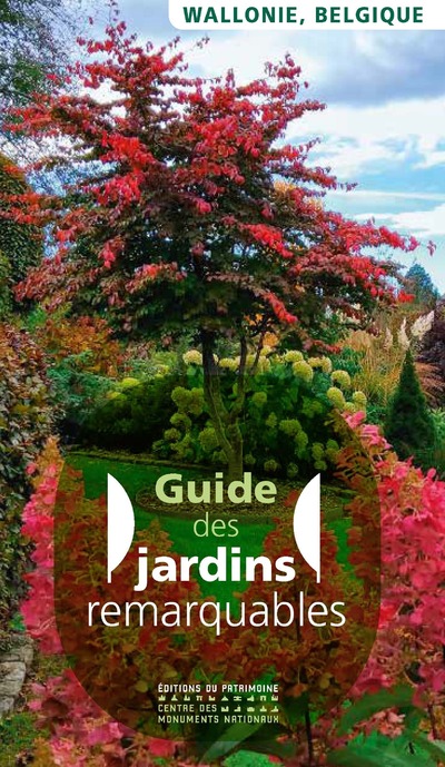 JARDINS REMARQUABLES EN WALLONIE, BELGIQUE