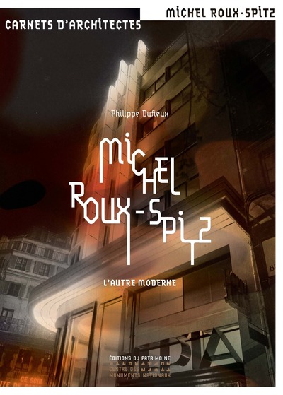 MICHEL ROUX-SPITZ - L'AUTRE MODERNE