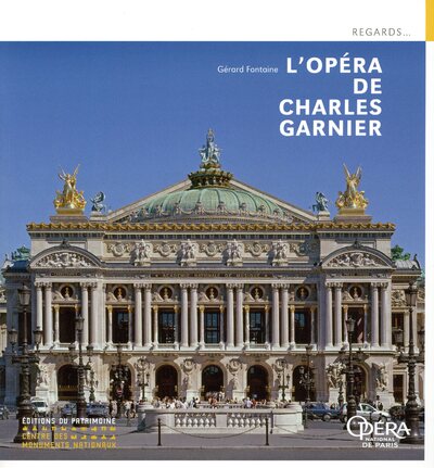 L'OPERA DE CHARLES GARNIER