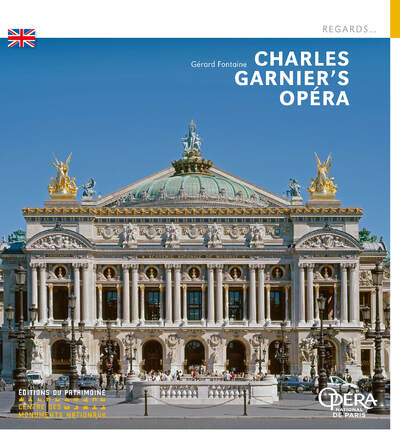 L'OPERA DE CHARLES GARNIER (ANGLAIS)