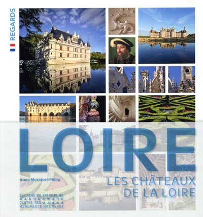 LES CHATEAUX DE LA LOIRE