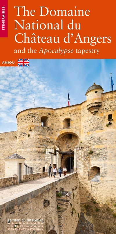 LE DOMAINE NATIONAL DU CHATEAU D'ANGERS ET LA TAPISSERIE DE L'APOCALYPSE (ANGLAIS)
