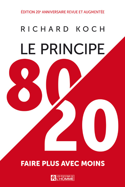 LE PRINCIPE 80/20 - EDITION ANNIVERSAIRE