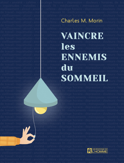 VAINCRE LES ENNEMIS DU SOMMEIL - NOUVELLE EDITION