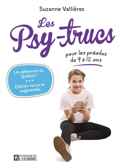 LES PSY-TRUCS POUR LES PREADOS DE 9 A 12 ANS